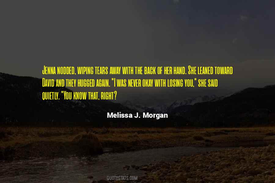 Melissa J. Morgan Quotes #83538