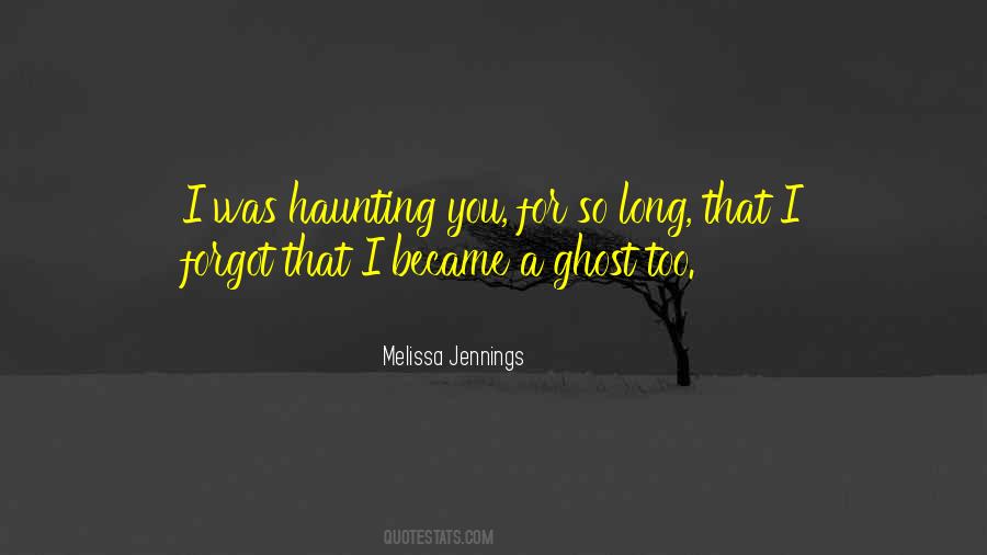 Melissa Jennings Quotes #905465