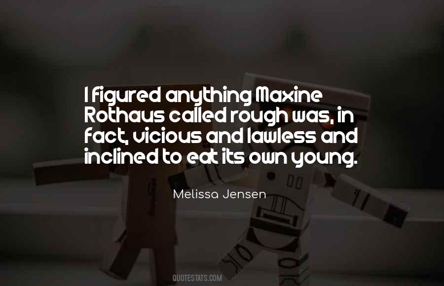 Melissa Jensen Quotes #1492917