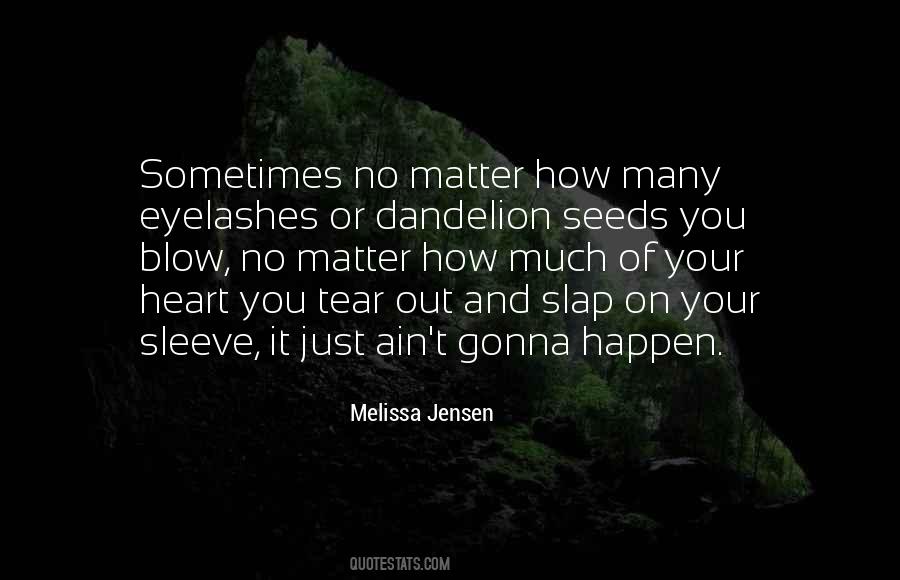 Melissa Jensen Quotes #1628689