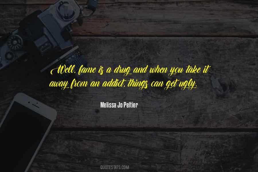 Melissa Jo Peltier Quotes #25612