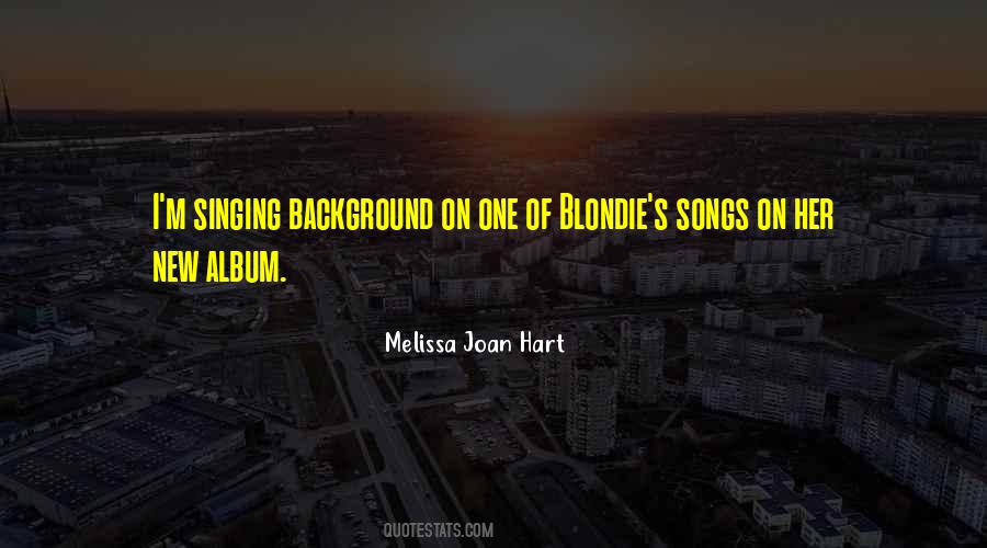 Melissa Joan Hart Quotes #888033