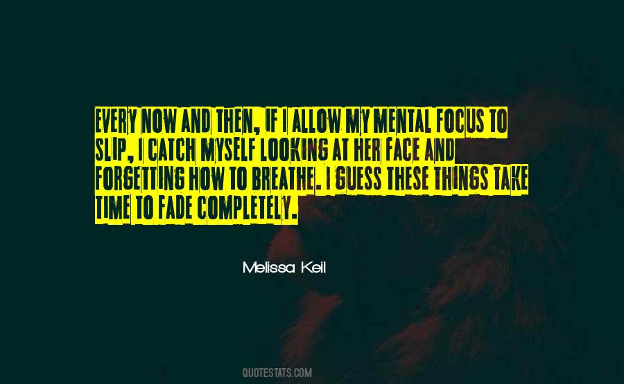 Melissa Keil Quotes #1202786