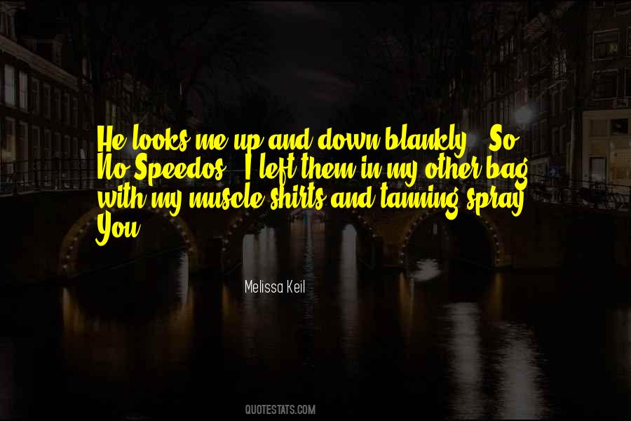 Melissa Keil Quotes #1433086