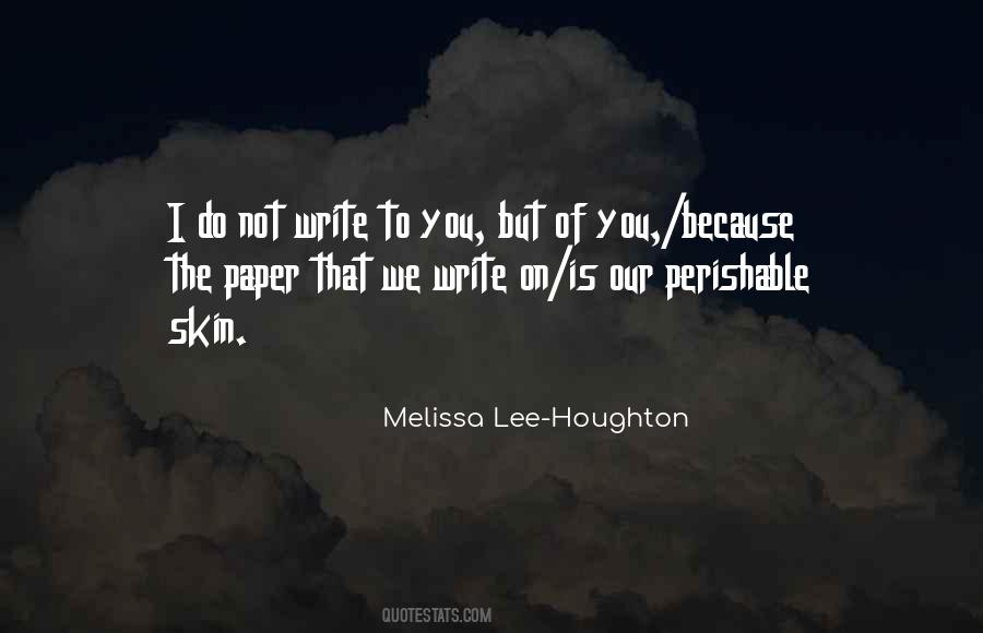 Melissa Lee-Houghton Quotes #1406059