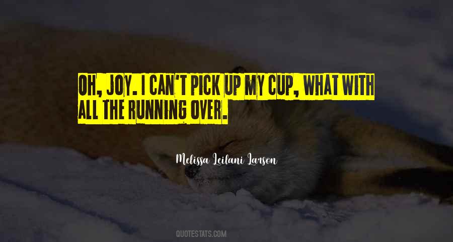 Melissa Leilani Larson Quotes #1289531 Melissa Leilani Larson Quotes #1289531