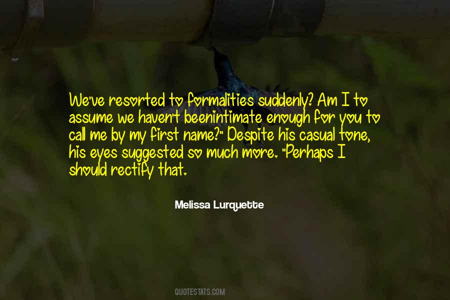 Melissa Lurquette Quotes #984878