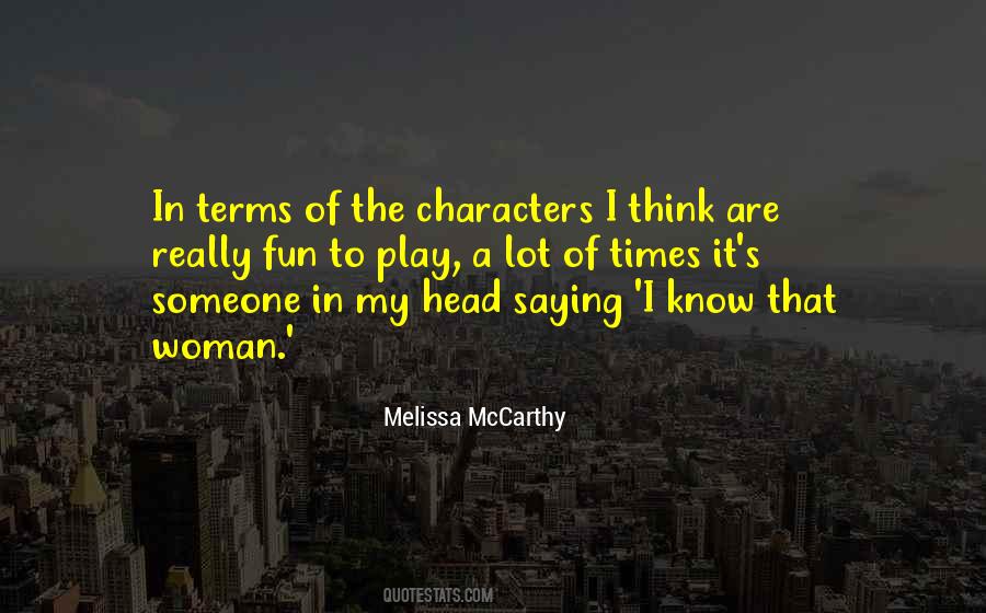 Melissa McCarthy Quotes #1672697