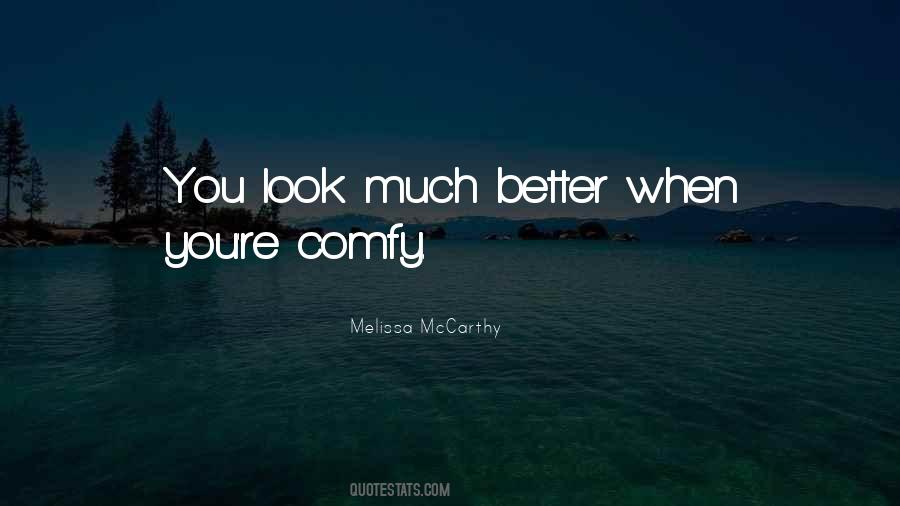 Melissa McCarthy Quotes #400670