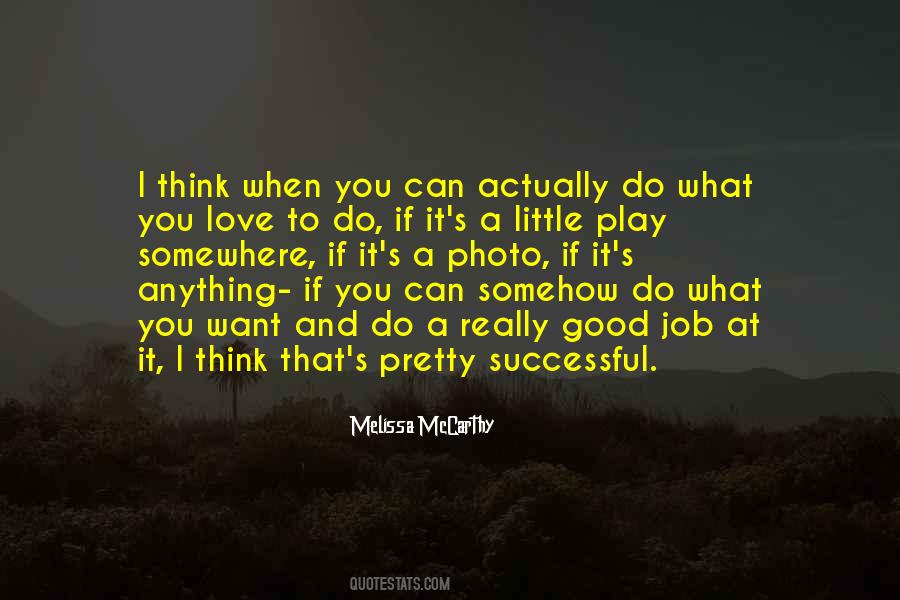 Melissa McCarthy Quotes #639903