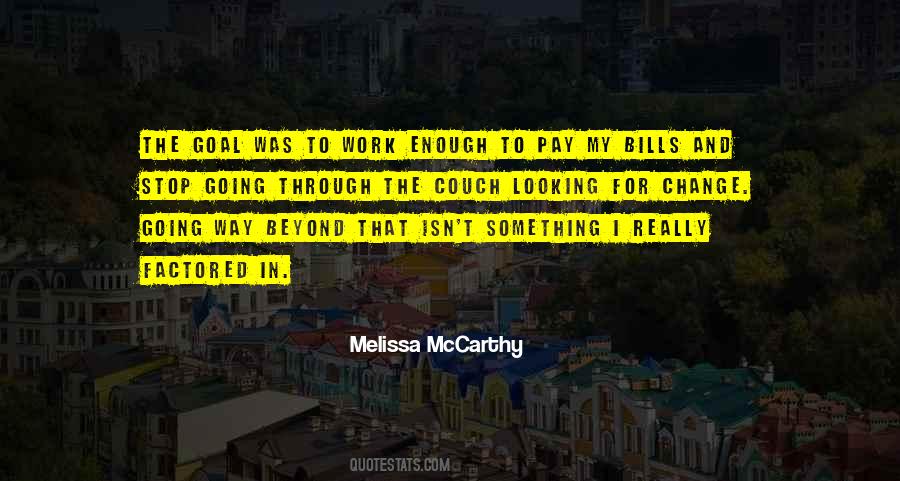 Melissa McCarthy Quotes #925913