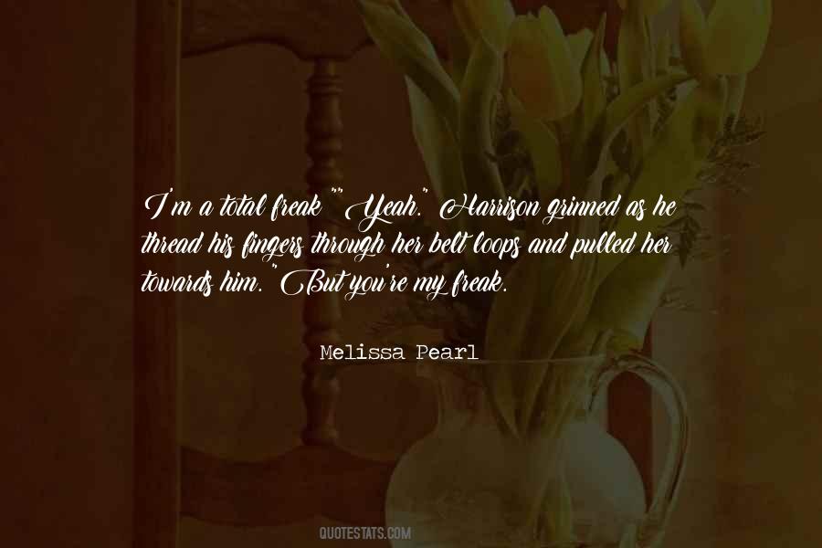 Melissa Pearl Quotes #326483