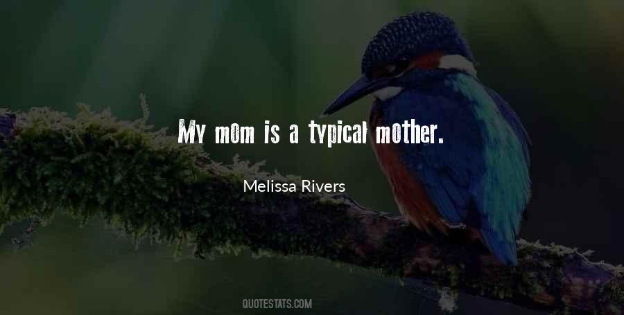 Melissa Rivers Quotes #1352283