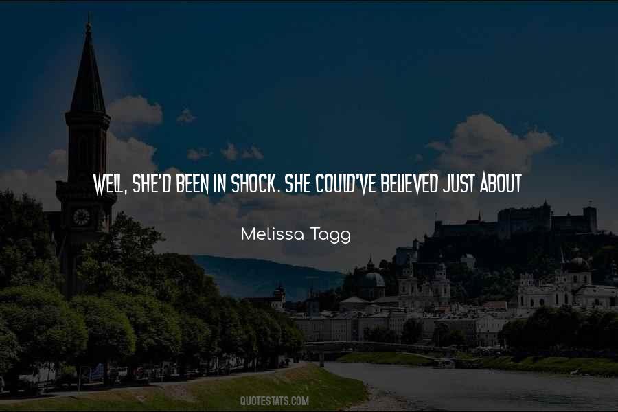 Melissa Tagg Quotes #164048