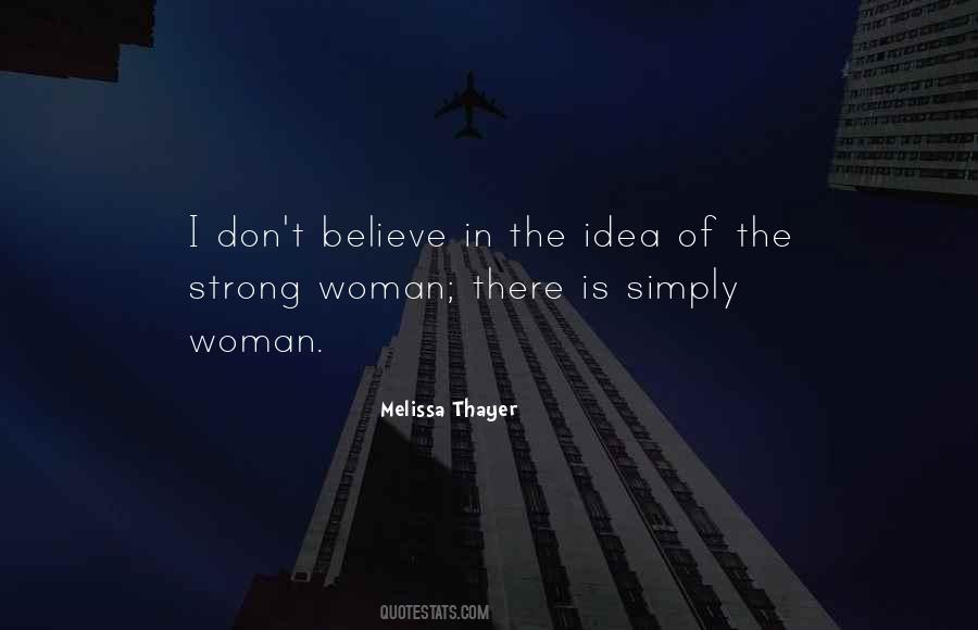 Melissa Thayer Quotes #1859132