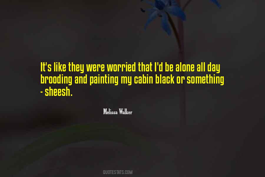 Melissa Walker Quotes #295969