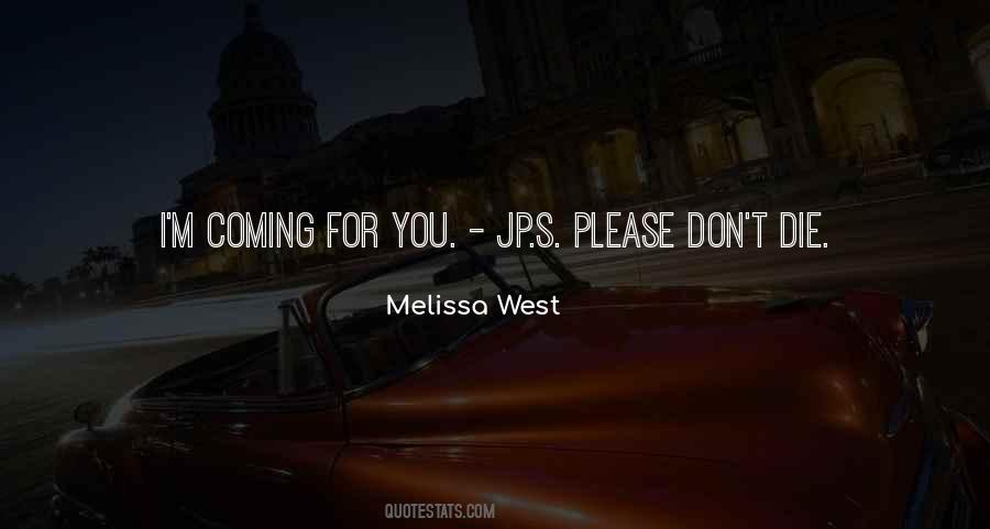 Melissa West Quotes #1122114