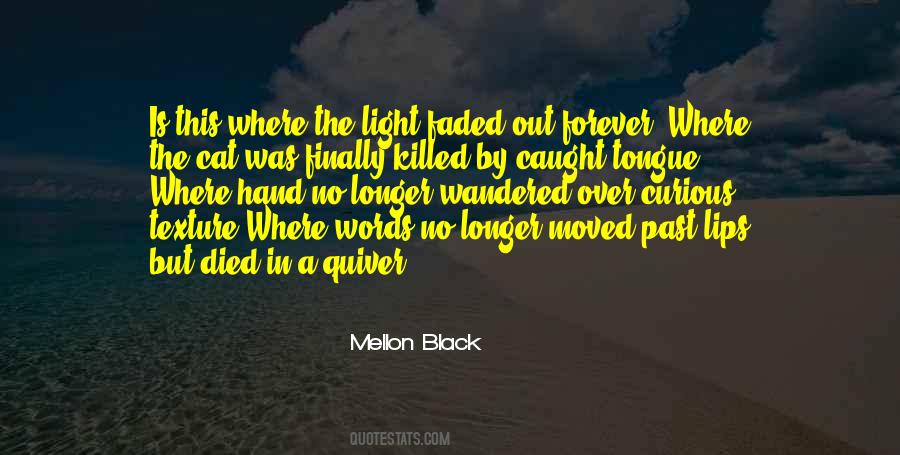 Mellon Black Quotes #1778275