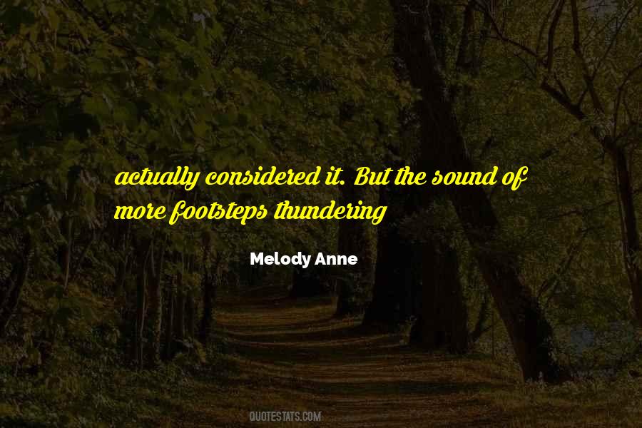 Melody Anne Quotes #1461106