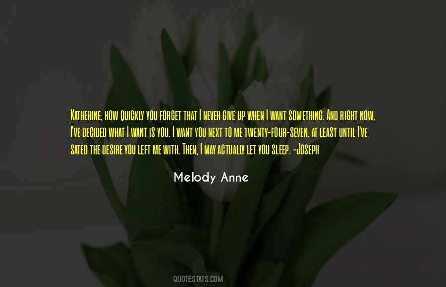 Melody Anne Quotes #904024