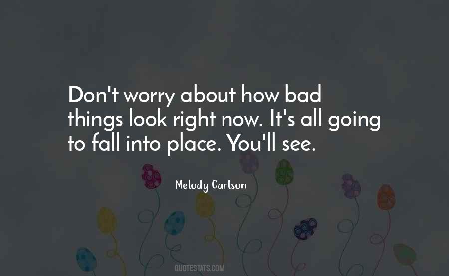 Melody Carlson Quotes #6305