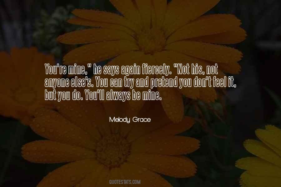 Melody Grace Quotes #234604