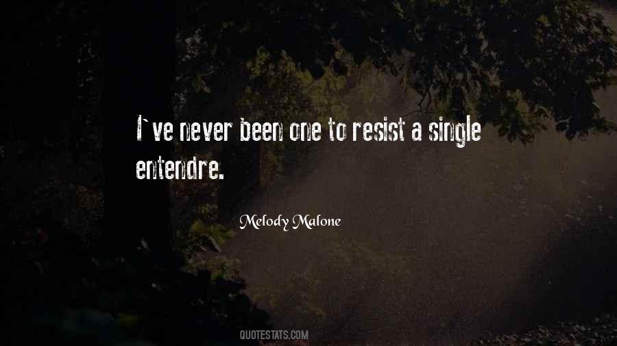Melody Malone Quotes #1610706