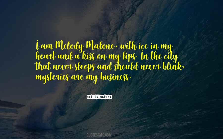 Melody Malone Quotes #713585