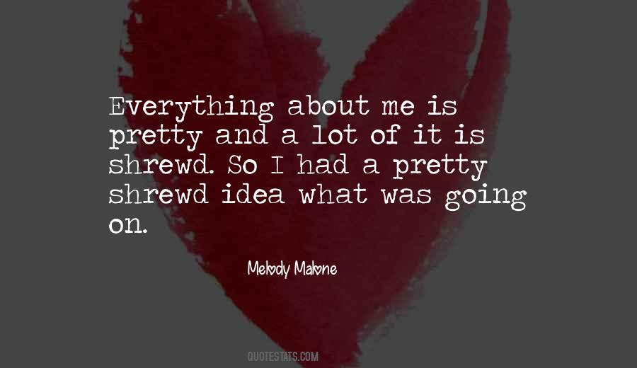 Melody Malone Quotes #793602
