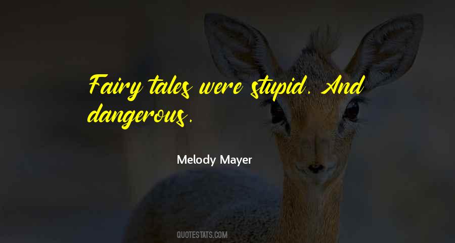 Melody Mayer Quotes #450994