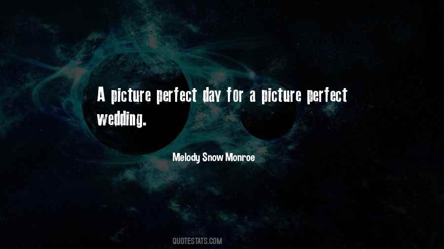 Melody Snow Monroe Quotes #1015325