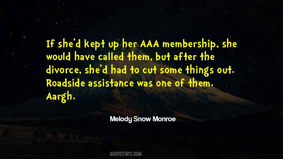 Melody Snow Monroe Quotes #146232