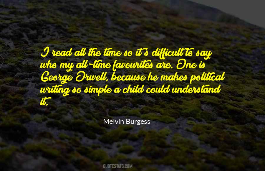 Melvin Burgess Quotes #1134605