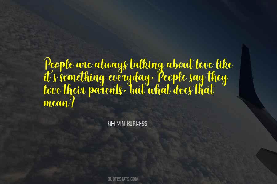 Melvin Burgess Quotes #534377