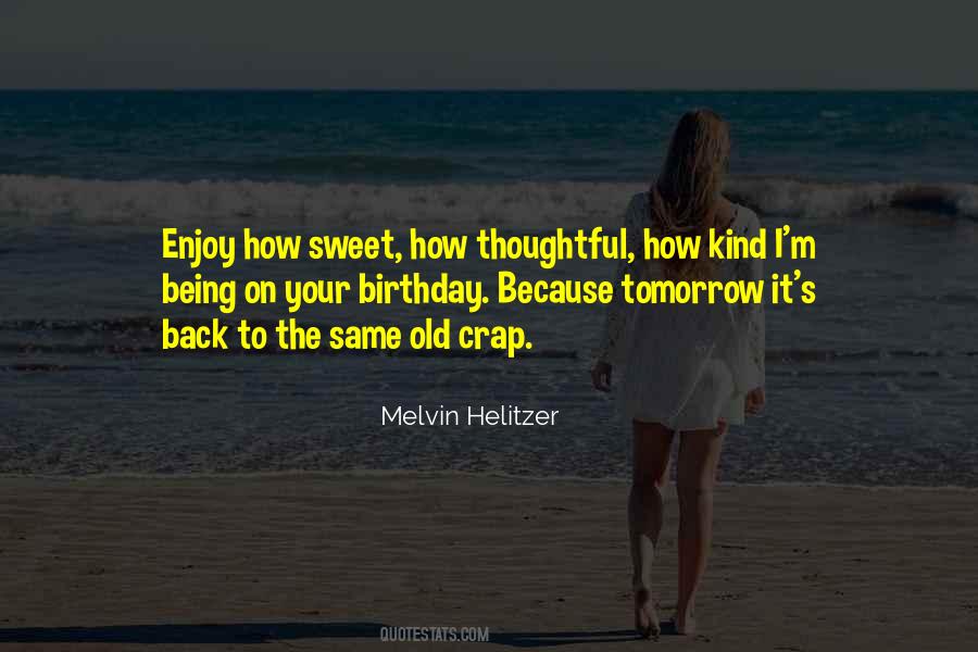 Melvin Helitzer Quotes #755331