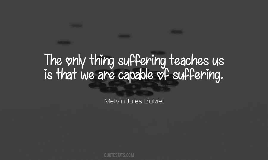Melvin Jules Bukiet Quotes #491958