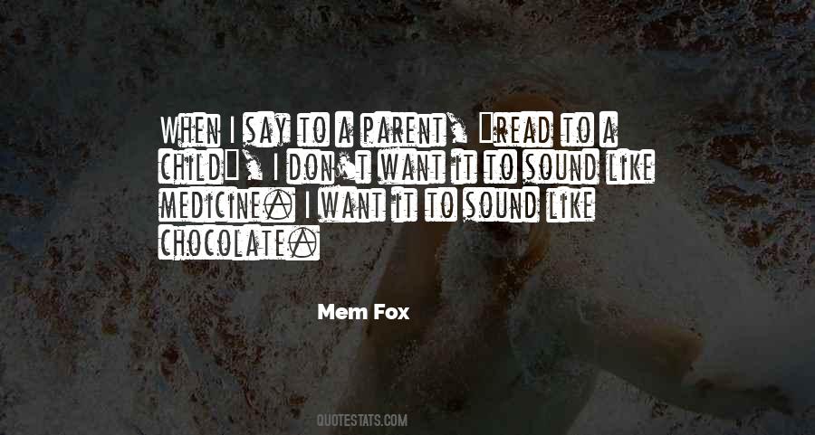 Mem Fox Quotes #127656