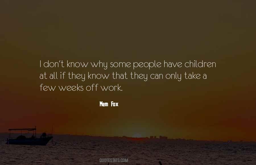 Mem Fox Quotes #1677808