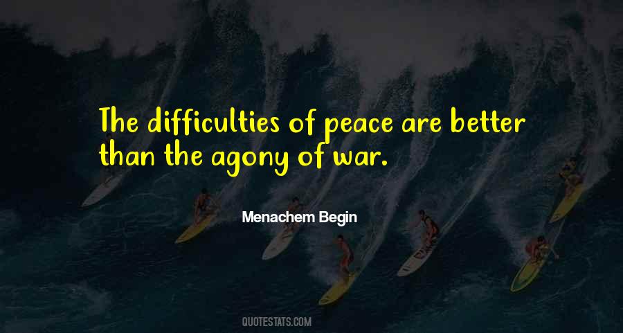 Menachem Begin Quotes #1478114