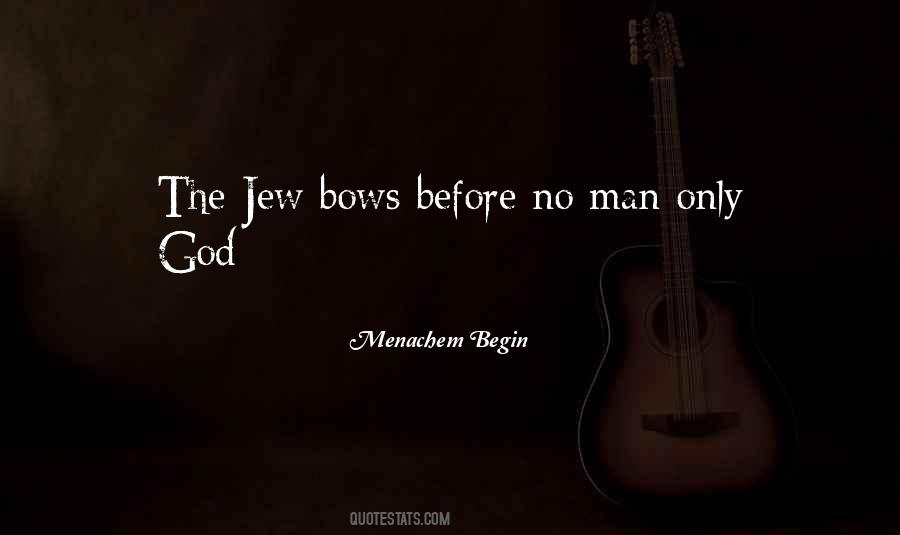 Menachem Begin Quotes #277531