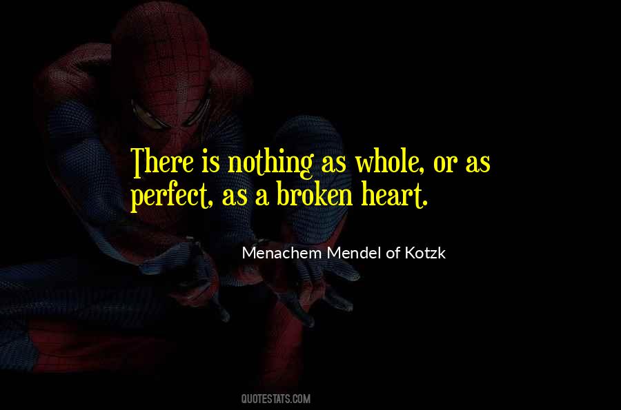 Menachem Mendel Of Kotzk Quotes #860834