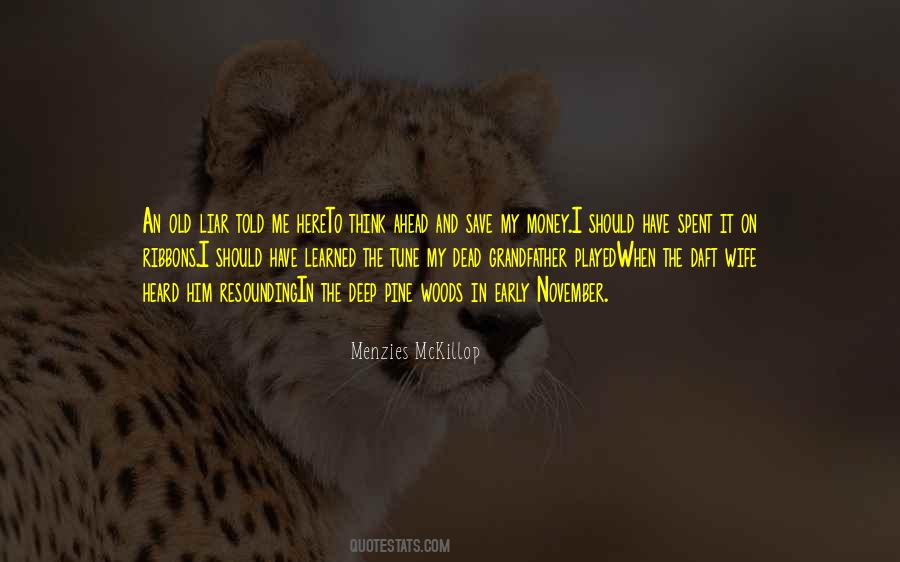 Menzies McKillop Quotes #570029