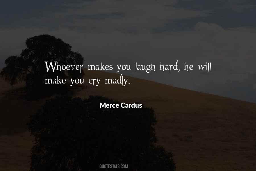 Merce Cardus Quotes #1403064