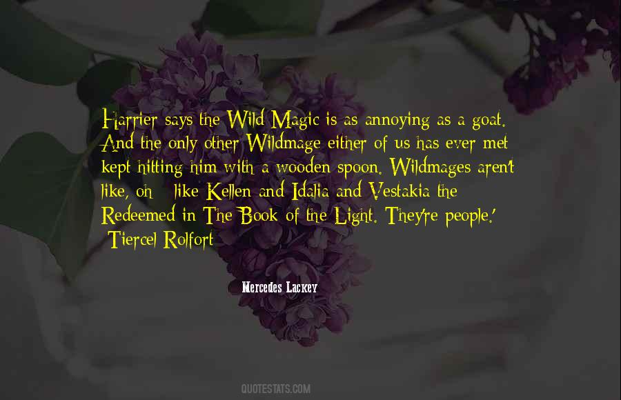 Mercedes Lackey Quotes #1088596