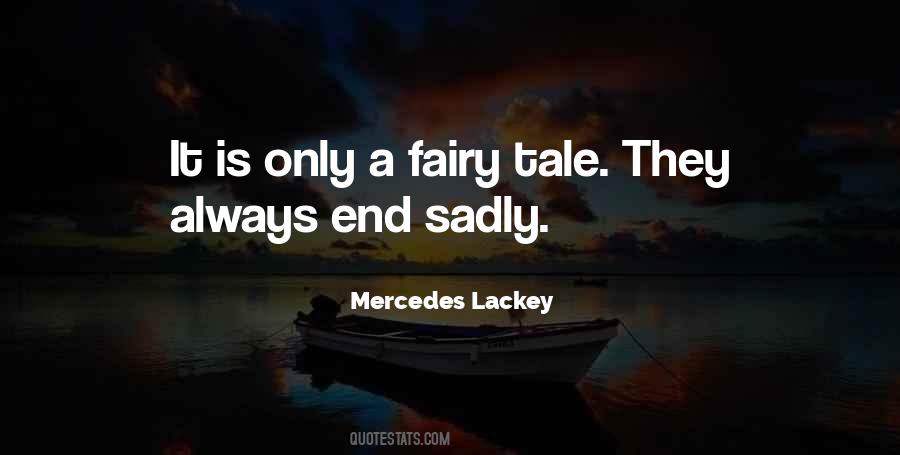 Mercedes Lackey Quotes #1470373