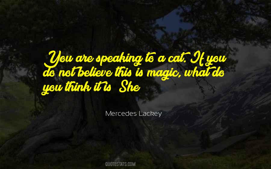 Mercedes Lackey Quotes #269338