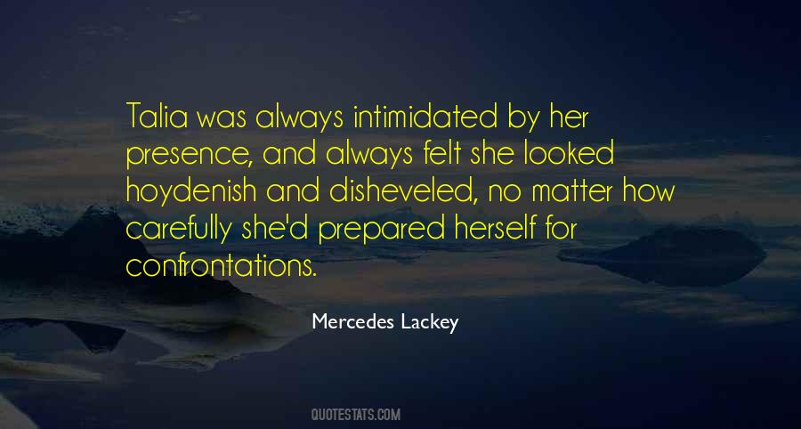 Mercedes Lackey Quotes #378514