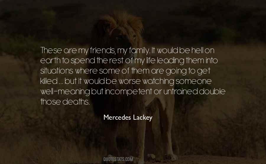 Mercedes Lackey Quotes #457595
