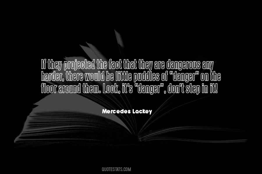 Mercedes Lackey Quotes #850175