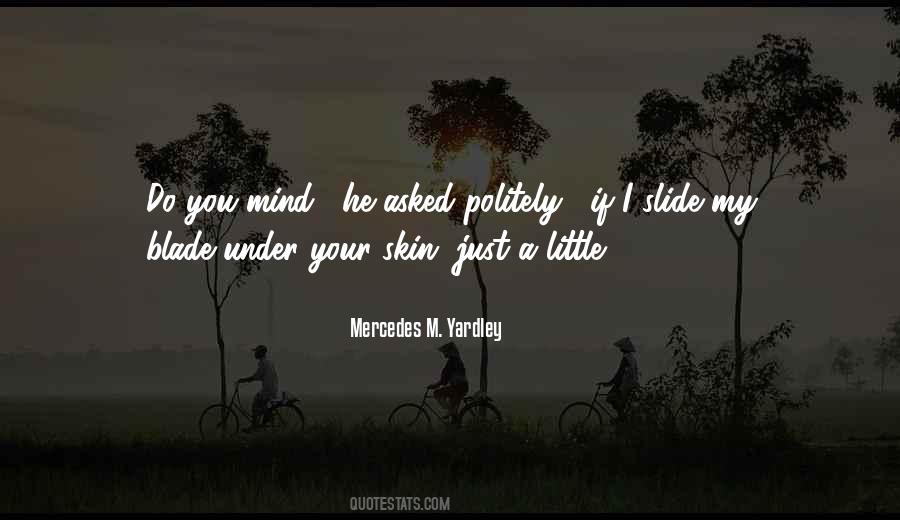Mercedes M. Yardley Quotes #1831015